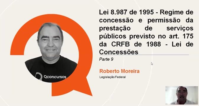 Lei 8.987 de 1995 - Regime de concessão e permissão da prestação de serviços públicos previsto no art. 175 da CRFB de 1988 - Lei de Concessões - Parte 09