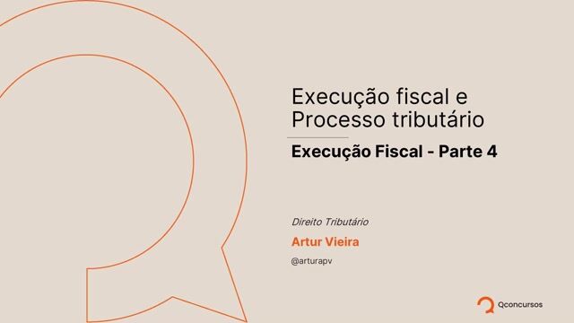 Execução fiscal - Parte 04