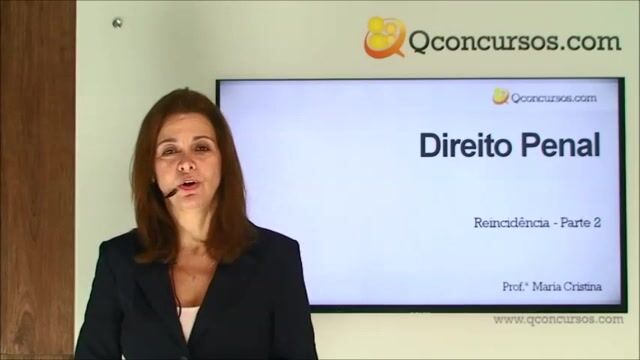 Penas privativas de liberdade - Reincidência - Parte 2