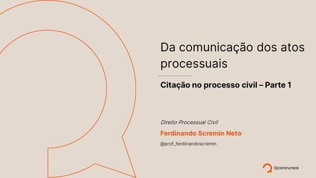 Citação no Processo Civil - Parte 01