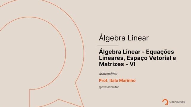 Álgebra Linear - Equações Lineares, Espaço Vetorial e Transformações Lineares e Matrizes - 06 - Definição de subespaço vetorial - IV