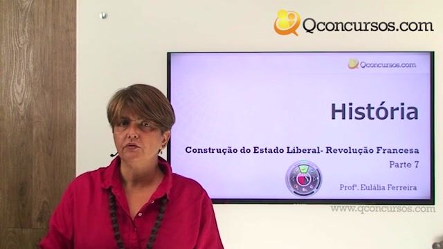 Construção do Estado Liberal - Revolução Francesa - Parte 7