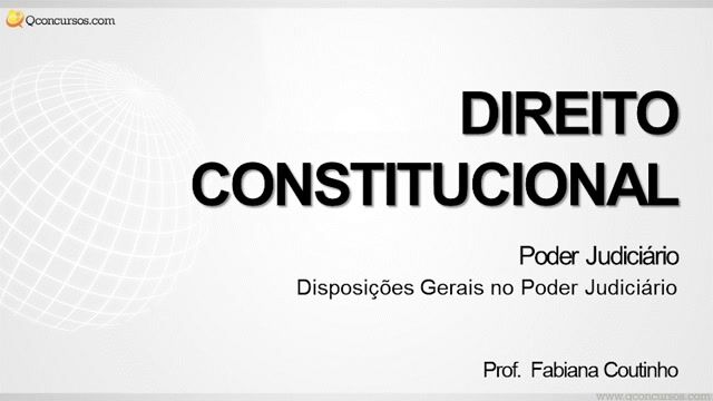 Disposições Gerais no Poder Judiciário