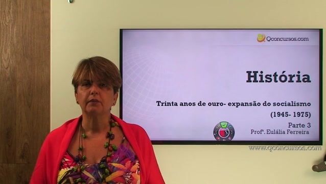 Trinta Anos de Ouro: Expansão do Socialismo ( 1945- 1975) - Parte 3
