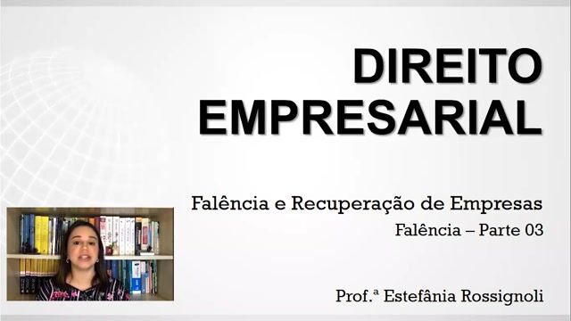 Falência - Parte 03