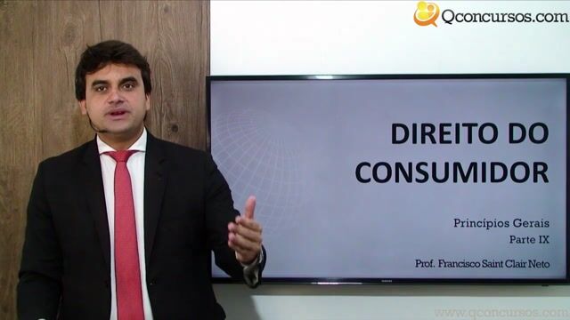 Princípios Gerais do Direito do Consumidor - Parte 9