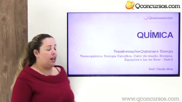 Termoquímica: Energia Calorífica, Calor de reação, Entalpia, Equações e Lei de Hess - Parte 8