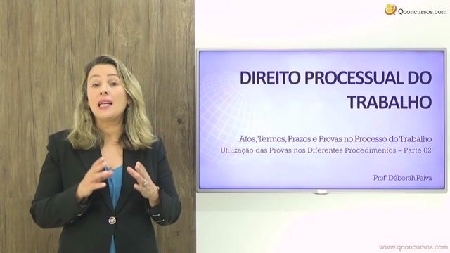 Utilização das Provas nos Diferentes Procedimentos – Parte 02