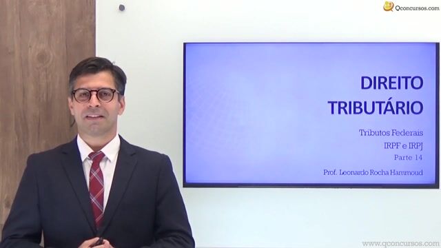 Tributos Federais - IRPF e IRPJ - Parte 14