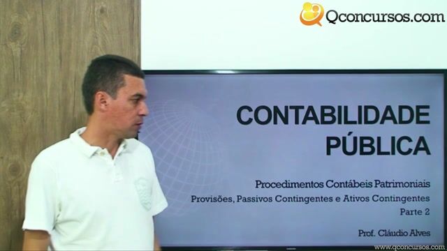 Provisões, Passivos Contingentes e Ativos Contingentes - Parte 2