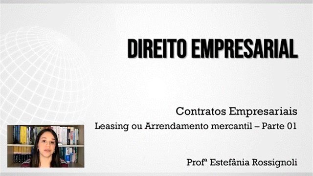 Leasing ou Arrendamento Mercantil - Parte 01
