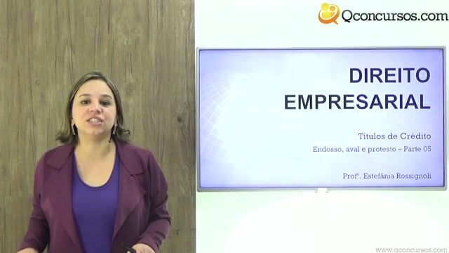 Endosso, Aval e Protesto - Parte 05