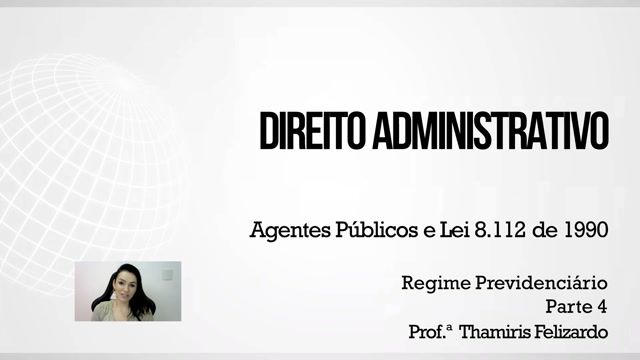 Regime previdenciário - Parte 04
