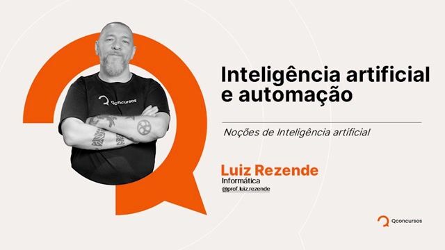 Inteligência Artificial e Automação - 01 - Noções de Inteligência Artificial