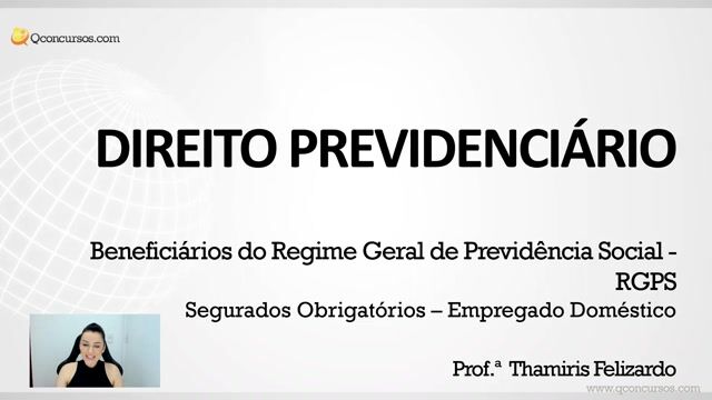Segurados Obrigatórios - Empregado Doméstico