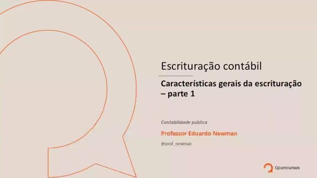 Características gerais da escrituração - Parte 1