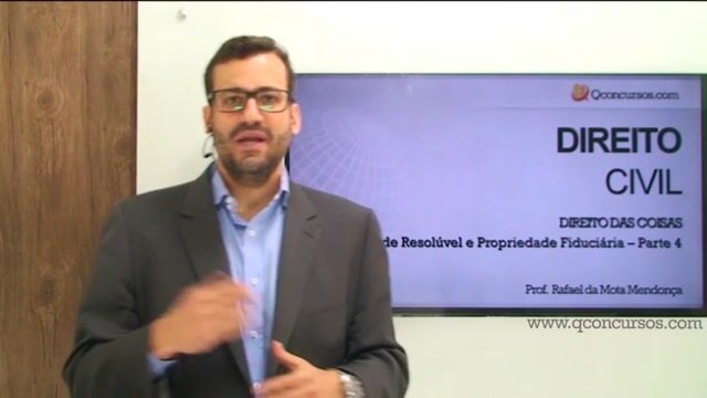 Direito das Coisas - Propriedade Resolúvel e Propriedade Fiduciária - Parte 4