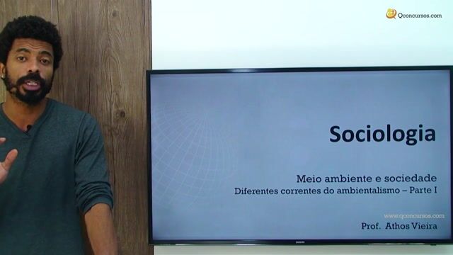 Diferentes Correntes do Ambientalismo - Parte 1