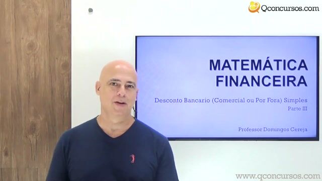 Desconto Bancário (Comercial ou por fora) Simples - Parte 3
