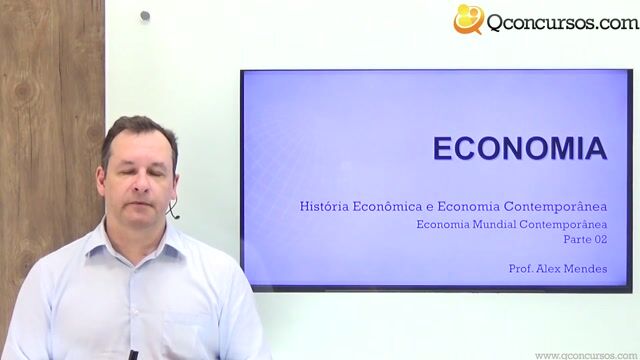 Economia Mundial Contemporânea - Parte 02