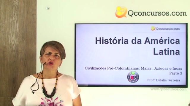História da América Latina - Civilizações Pré-Colombianas: Maias, Aztecas e Incas - Parte 3