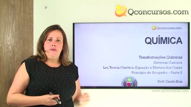 Sistemas Gasosos - Lei, Teoria Cinética, Equação e Mistura dos Gases. Princípio de Avogadro - Parte 2