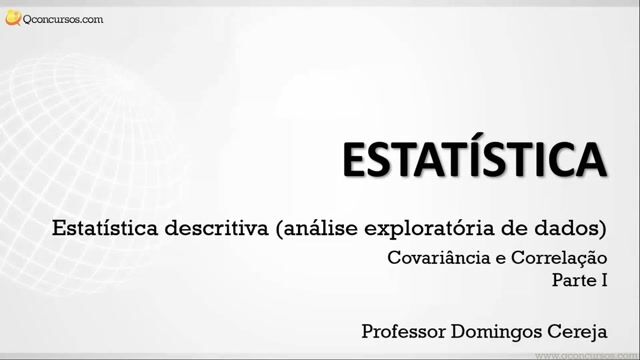 Covariância, Correlação - Parte 01
