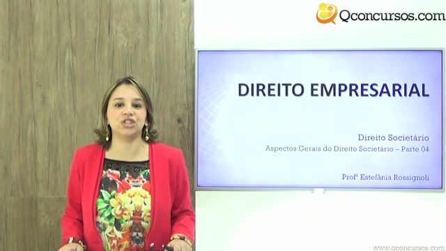 Aspectos Gerais do Direito Societário - Parte 04