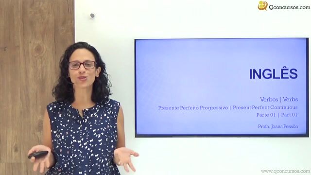 Presente perfeito progressivo | Present perfect continuous - Parte 01