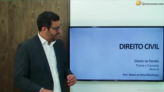 Tutela e Curatela - Parte 06