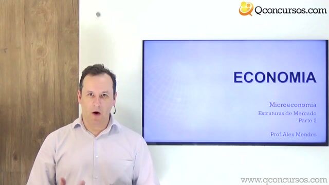 Estruturas de Mercado - Parte 2