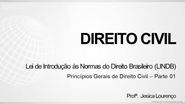 Princípios Gerais de Direito Civil – Parte 01
