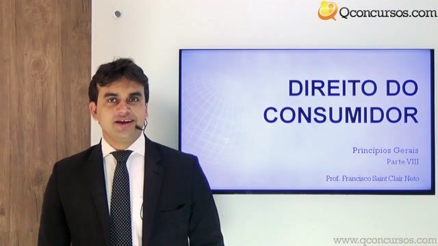 Princípios Gerais do Direito do Consumidor - Parte 8