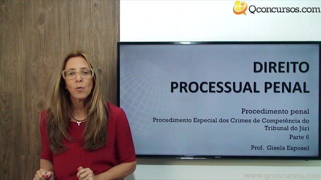 Procedimento Especial dos Crimes de Competência do Tribunal do Júri - Parte 6
