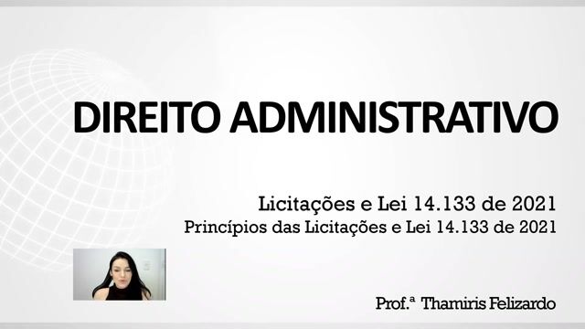 Princípios das Licitações e Lei 14.133 de 2021