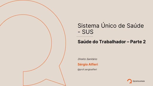 Saúde do Trabalhador – Parte 02