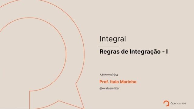 Integral - 05 - Regras de Integração - I