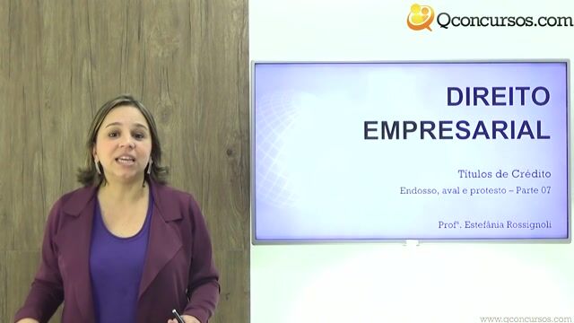 Endosso, Aval e Protesto - Parte 07