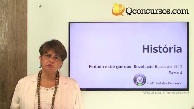 Período Entre Guerras - Revolução Russa de 1917 - Parte 4