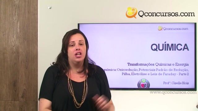 Eletroquímica Oxirredução, Potenciais Padrão de Redução, Pilha, Eletrólise e Leis de Faraday - Parte 02