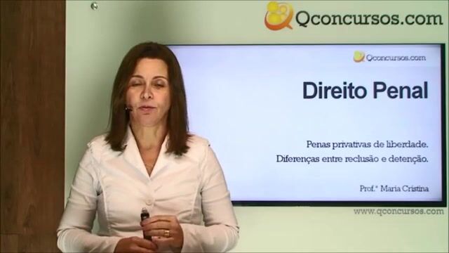 Penas Privativas de liberdade - Diferenças entre reclusão e detenção
