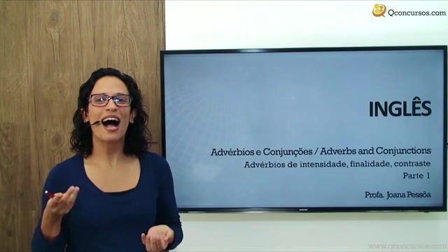 Os advérbios (grau, a finalidade, contraste ...) | Adverbs (degree, purpose, contrast...) - Parte 1