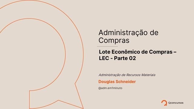 Lote Econômico de Compras – LEC - Parte 03