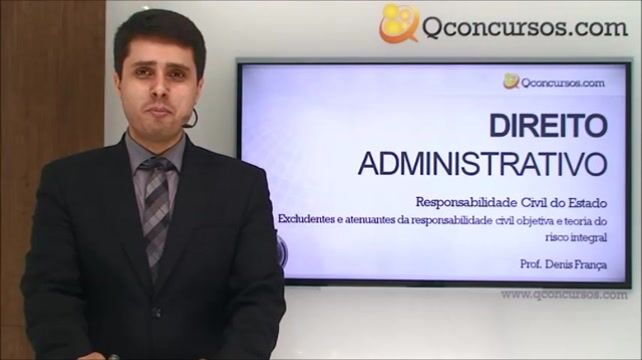 Responsabilidade civil do estado - Excludentes e atenuantes da responsabilidade civil objetiva e teoria do risco integral