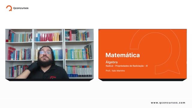 Radical - 02 Propriedades da Radiciação - Parte 03