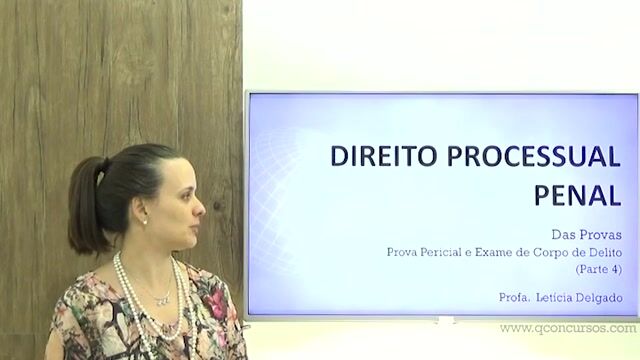 04 - Prova Pericial e Exame de Corpo de Delito - Parte 04