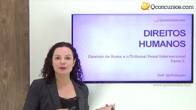 Estatuto de Roma e o Tribunal Penal Internacional - Parte 3
