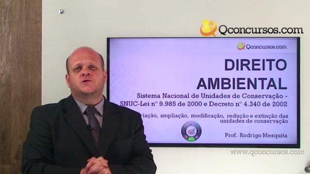 Criação, Ampliação, Modificação, Redução e Extinção das Unidades de Conservação