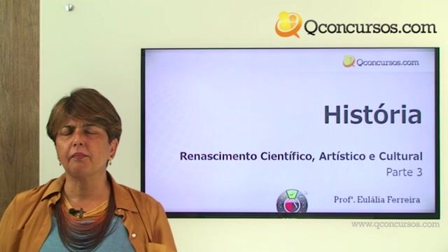 Renascimento Científico, Artístico e Cultural - Parte 3