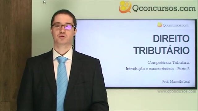 Competência Tributária - Introdução e Características Parte 2